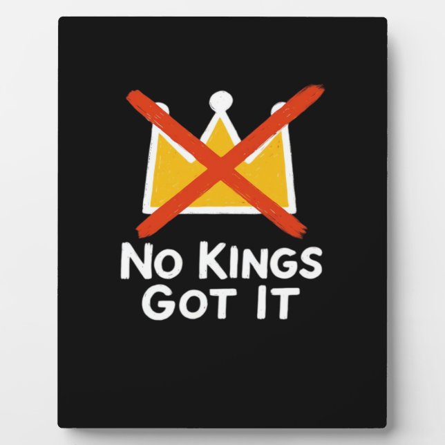 No Kings It - Defiant To The People Anti-Tyranny 1 Plaque (Front)