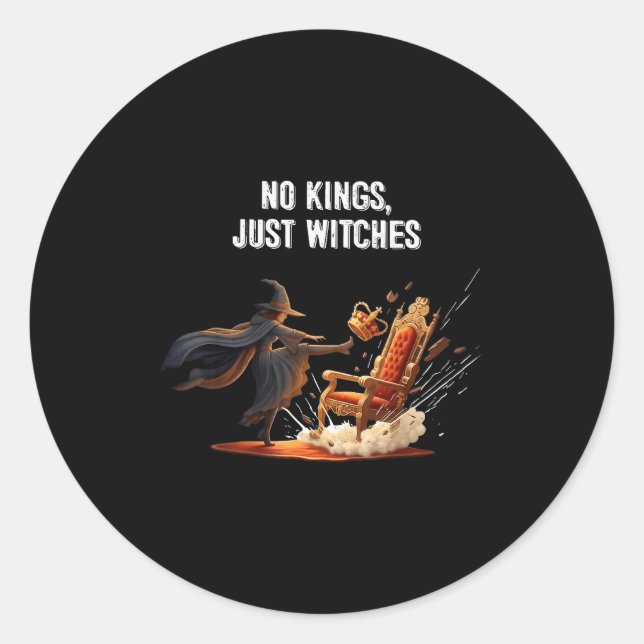 No Kings Just Witches Funny Witchcore Halloween Ar Classic Round Sticker (Front)