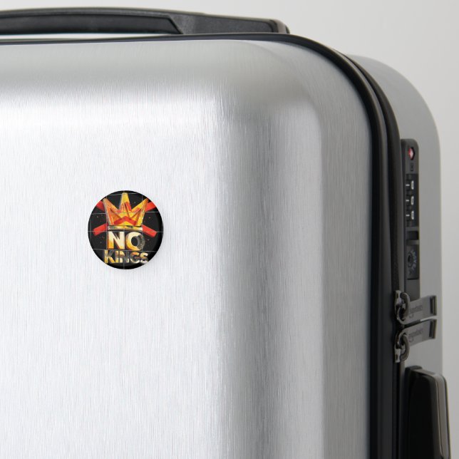 NO KINGS  MAGNET (In Situ (Luggage))