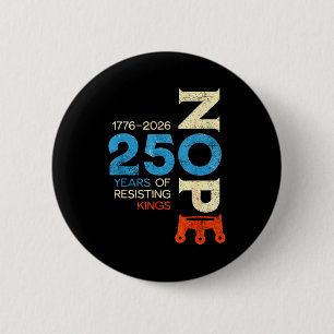 No kings march 28 2026 protest sign 6 cm round badge
