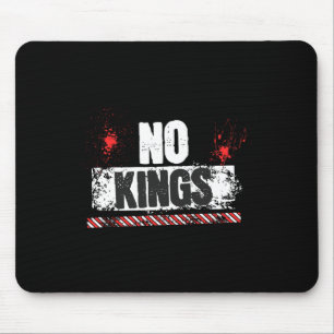 No Kings No Authoritarians Trump March Walk Stand Mouse Mat