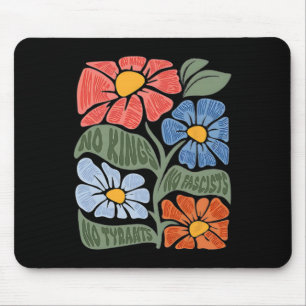 No Kings No Fascists No Tyrants No Nazis 1  Mouse Mat