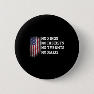No Kings No Fascists No Tyrants Tyran 6 Cm Round Badge