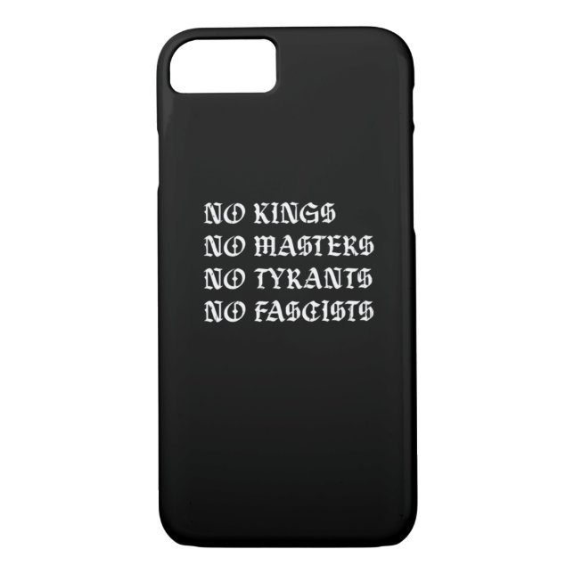 No Kings No Masters No Tyrants No Fascists Style Case-Mate iPhone Case (Back)