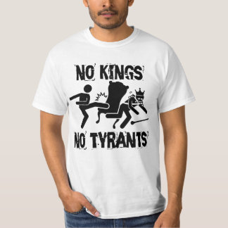 No Kings No Tyrants T-Shirt