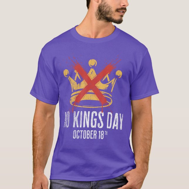 No Kings October 18 T-Shirt (Front)