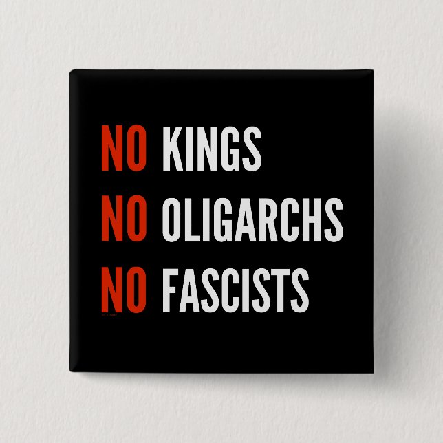 No Kings Oligarchs Fascists 15 Cm Square Badge (Front)