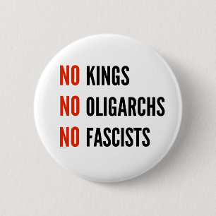 No Kings Oligarchs Fascists 6 Cm Round Badge