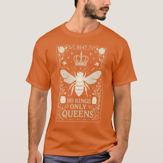 No Kings Only Queens T-Shirt (Front)