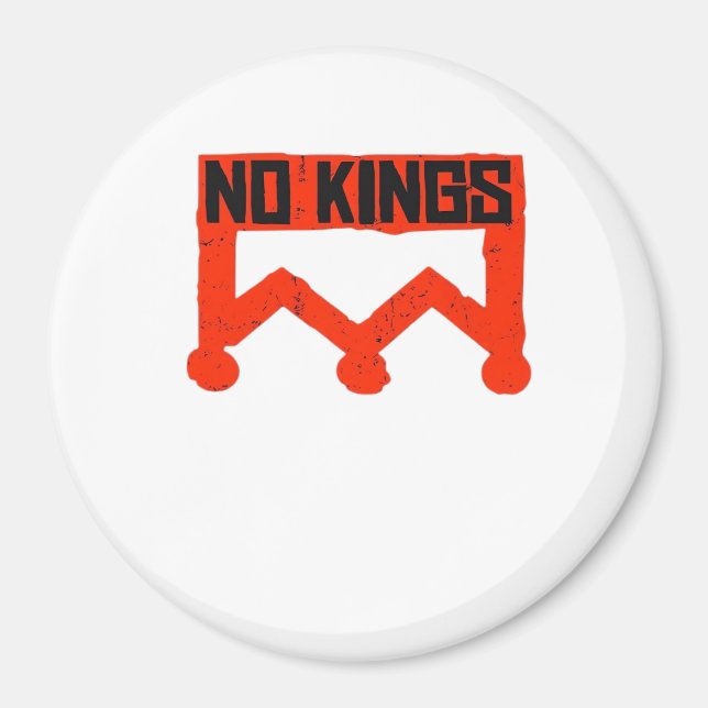 No Kings Protest Graphic Grunge Crown  American Cl Magnet (Front)