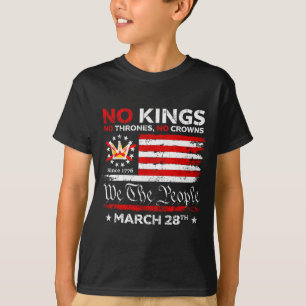 No kings protest march 28 2026 no kings day T-Shirt