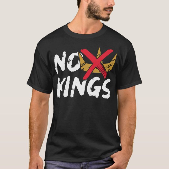 No Kings Protest Sign T-Shirt (Front)
