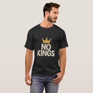 No Kings – Rebellious Minimalist Statement T-Shirt