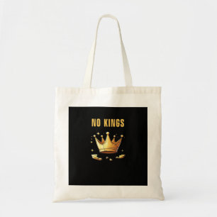 No Kings. Simple Yet Impactful Visual Of A Destroy Tote Bag