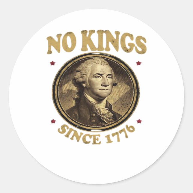 No Kings Since 1776 Classic Classic Round Sticker (Front)