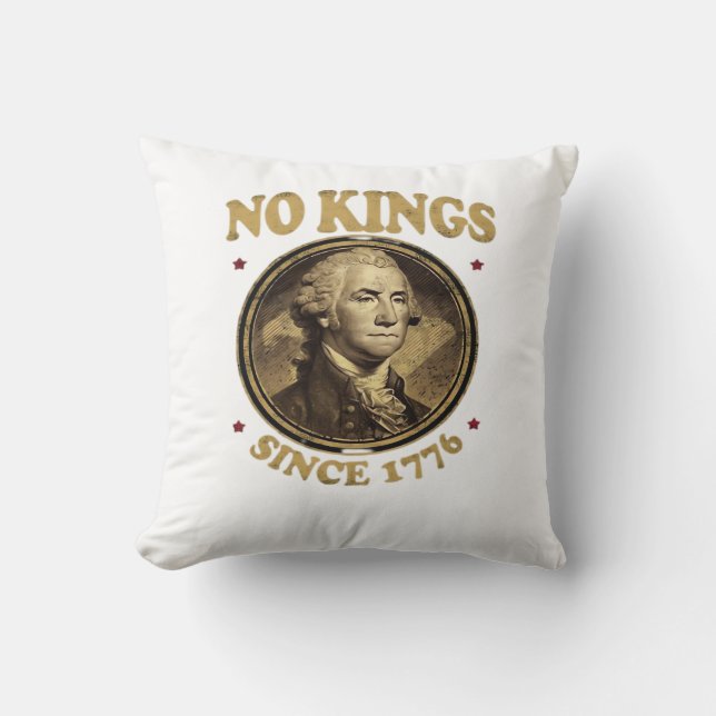 No Kings Since 1776 Classic Cushion (Front)