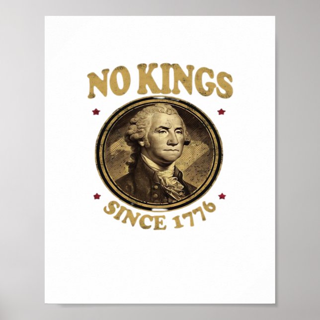 No Kings Since 1776 Classic Poster (Front)
