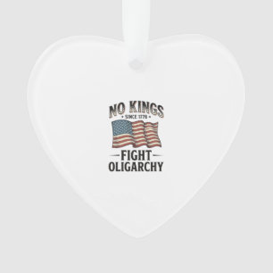 No Kings Since 1776 Fight Oligarchy Vintage Design Ornament