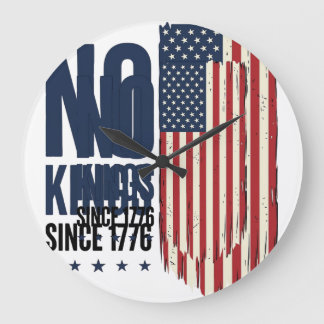 No Kings Since 1776 Patriotic Flag Shirt Design_1 Large Clock