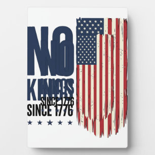 No Kings Since 1776 Patriotic Flag Shirt Design_1 Plaque