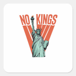 No Kings Statue Of  Protest  American Classic Square Sticker