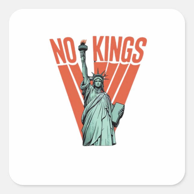 No Kings Statue Of  Protest  American Classic Square Sticker (Front)