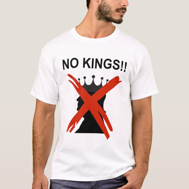 NO KINGS T-Shirt (Front)