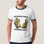 No Kings Then, No Kings Now