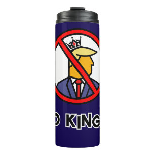 NO KINGS THERMAL TUMBLER