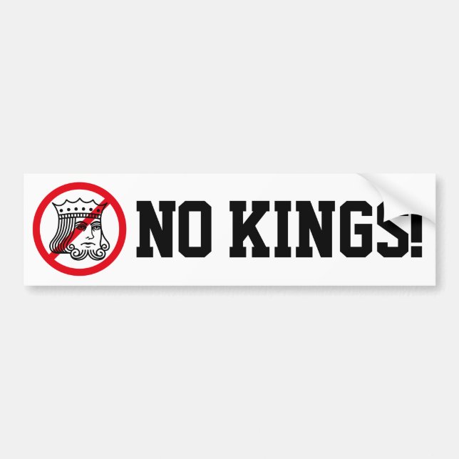 NO KINGS! - Trump Protest - Bumper Sticker (Front)