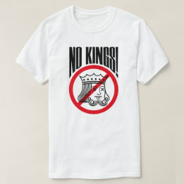NO KINGS - Trump Protest - T-Shirt