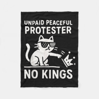 No Kings Unpaid Peaceful Protester Funny Cat Fleece Blanket