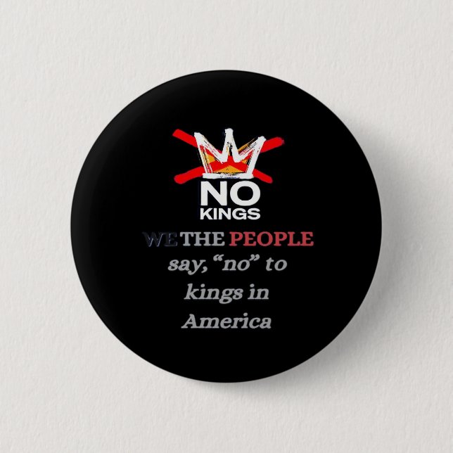 No Kings We The People Say No To Tyranny Classic 6 Cm Round Badge (Front)