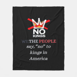 No Kings We The People Say No To Tyranny Classic Fleece Blanket