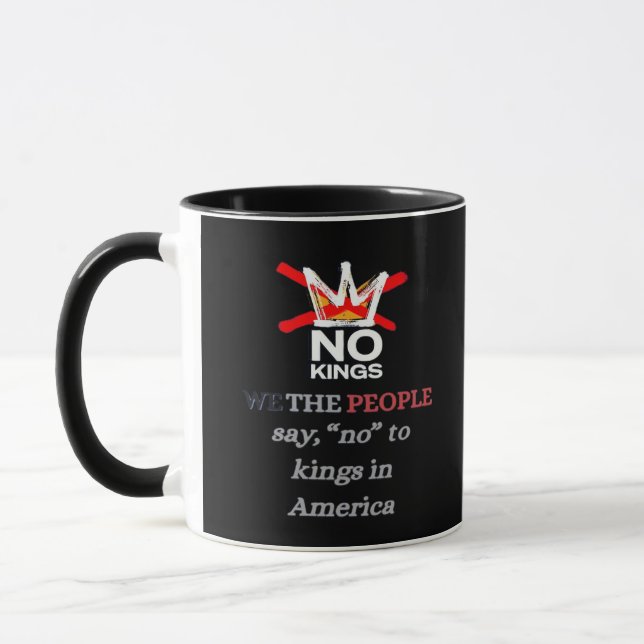 No Kings We The People Say No To Tyranny Classic Mug (Left)