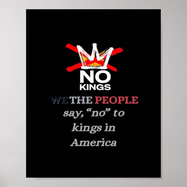 No Kings We The People Say No To Tyranny Classic Poster (Front)