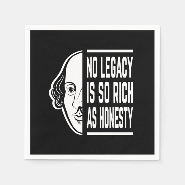No Legacy Is So Rich Shakespeare Quote Thespian Napkin (Front)