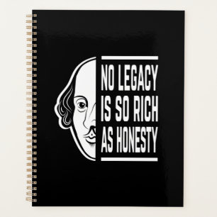 No Legacy Is So Rich Shakespeare Quote Thespian Planner