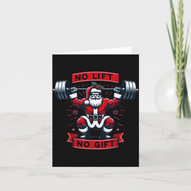 No Lift No Gift Christmas Santa Gym Squat Weightli Card (Front)