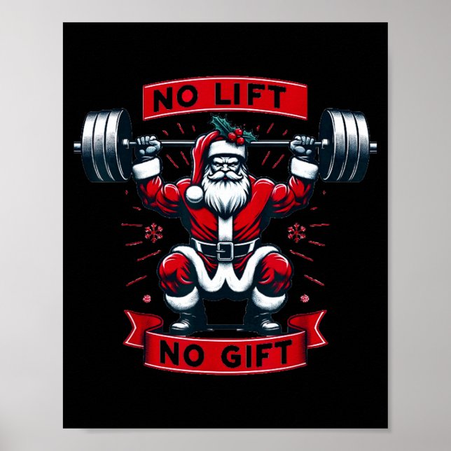 No Lift No Gift Christmas Santa Gym Squat Weightli Poster (Front)