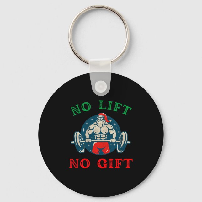 No Lift No Gift Funny Workout Santa Christmas Gym  Key Ring (Front)