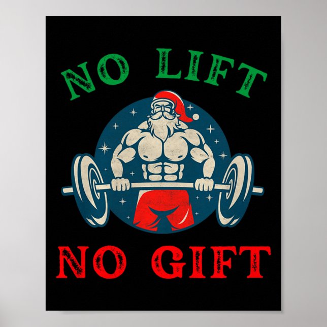 No Lift No Gift Funny Workout Santa Christmas Gym  Poster (Front)