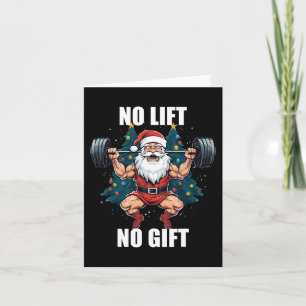 No Lift No Gift Santa Claus Christmas Gym Bodybuil Card