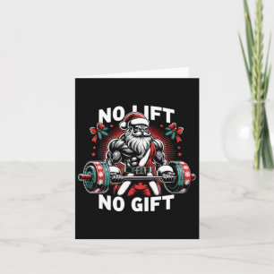No Lift No Gift Santa Claus Christmas Gym Bodybuil Card