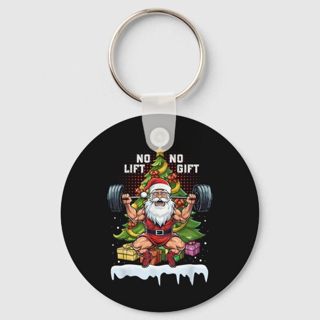 No Lift No Gift Santa Claus Christmas Gym Bodybuil Key Ring (Front)