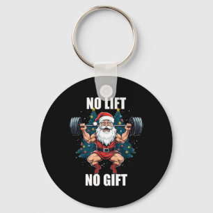 No Lift No Gift Santa Claus Christmas Gym Bodybuil Key Ring