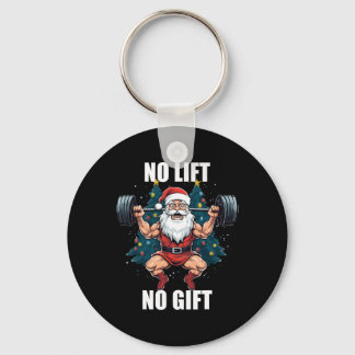 No Lift No Gift Santa Claus Christmas Gym Bodybuil Key Ring