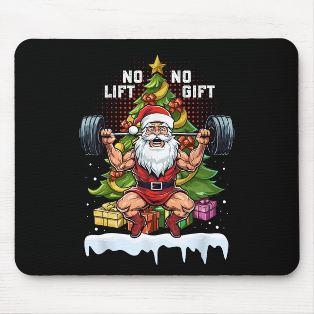 No Lift No Gift Santa Claus Christmas Gym Bodybuil Mouse Mat (Front)