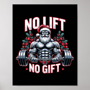 No Lift No Gift Santa Claus Christmas Gym Bodybuil Poster