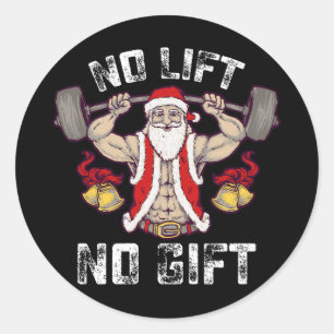 No Lift No Gift Santa Gym Workout Fitness Christma Classic Round Sticker